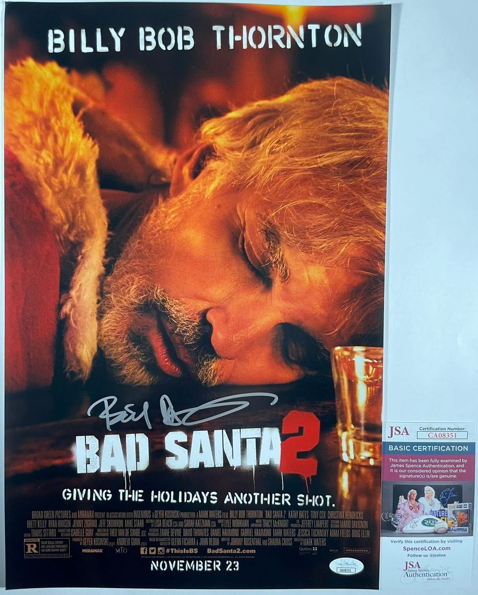 Billy Bob Thornton Signed Bad Santa 2 11x17 Movie Poster C Autograph JSA COA